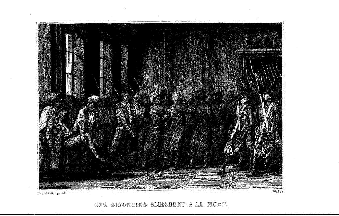 LES GIRONDINS MARCHENT A LA MORT LES GIRONDINS MARCHENT A LA MORT