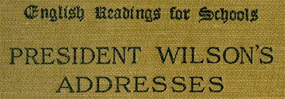 President Wilson's Addresses President Wilson's Addresses