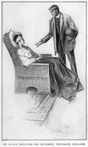 MR. ROYCE DELIVERS THE HUNDRED THOUSAND DOLLARS.