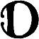 D D