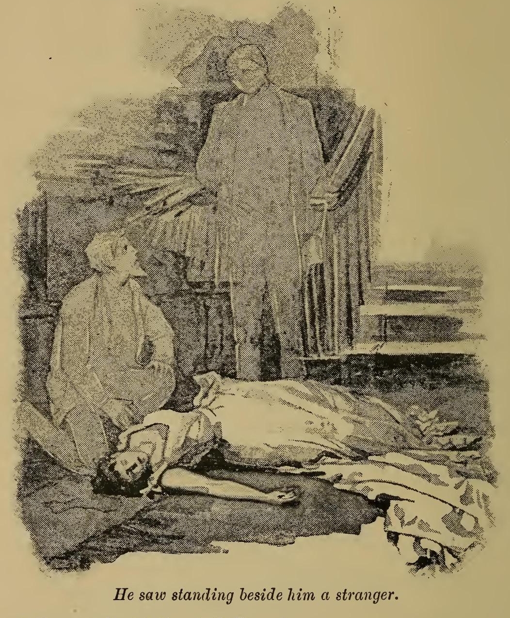 0016 he Saw Standing Beside Him a Stranger.